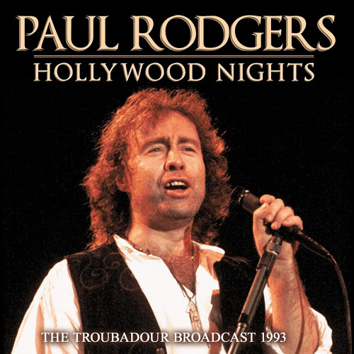 RODGERS, PAUL - HOLLYWOOD NIGHTS: THE TROUBADOUR BROADCAST 1993RODGERS, PAUL - HOLLYWOOD NIGHTS - THE TROUBADOUR BROADCAST 1993.jpg